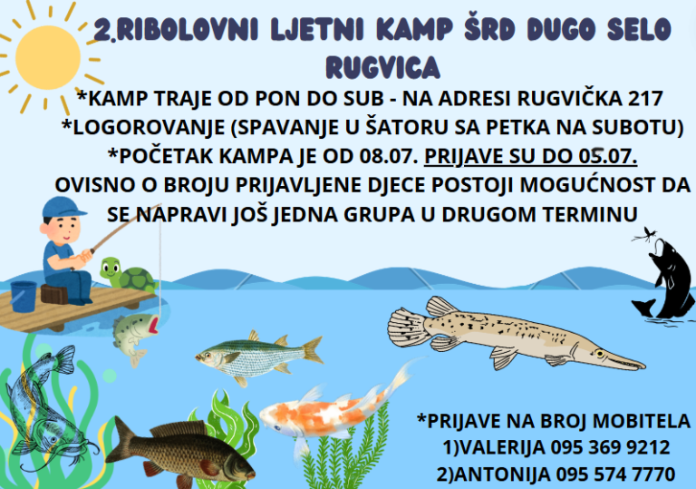 2.ribolovni ljetni kamp ŠRD DUGO SELO RUGIVCA